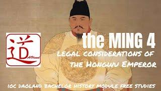 the Ming: legal considerations of Hongwu Emperor (ioc daoland BA studies)