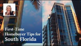 First-Time Homebuyer Tips for South Florida