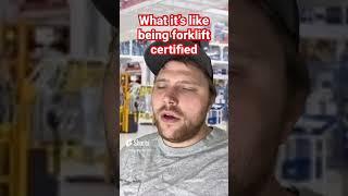 What It’s Like Being Forklift Certified