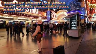 FREMONT STREET LAS VEGAS NIGHT SCENES DECEMBER 2024