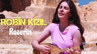 Rojbin Kizil - ROZERÎN