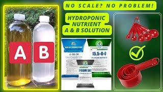 Mix Your Own Hydroponic Nutrient Solution At Home With or Without A Scale | DIY Hydroponic Solution