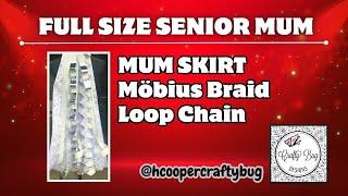 Making a senior full size Mum Skirt Möbius Braid & Loop Chain #homecomingmums #homecoming