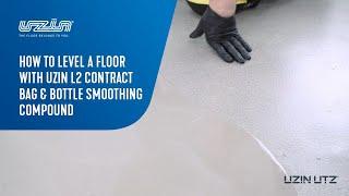 How to level a floor with UZIN L2 Contract Bag & Bottle Smoothing Compound