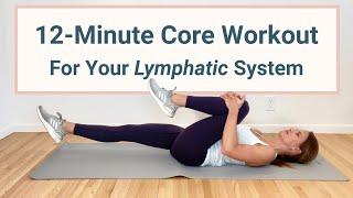 12-Minute Core Workout for the Lymphatic System