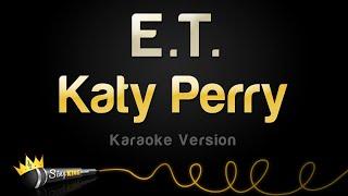 Katy Perry - E.T (Karaoke Version)