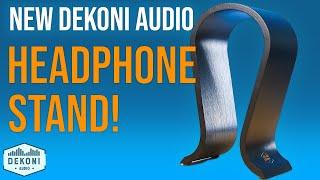 New Headphone Stand | Dekoni Audio's Universal Omega Headphone Stand | Dekoni Audio