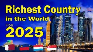 Top 10 Richest Countries in the World for 2025 (By GDP per Capita PPP)