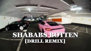 Pashanim - Shababs Botten feat. Ufo361 [DRILL REMIX] (prod. by Nile Beats)