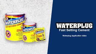 Complete the waterproofing tandem - Apply Waterplug Fast Setting Hydraulic Cement