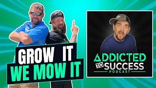 Grow It We Mow It Interview
