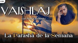 ISRAEL REGRESA a su TIERRA | VAISHLAJ | Parashá de la Semana