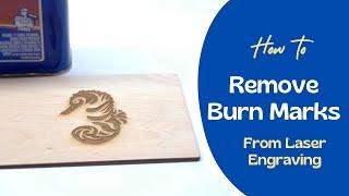 How to Remove Burn Marks From Laser Engraving #laser