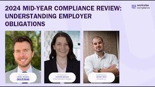 Webinar: 2024 Mid-Year Compliance Review: Understanding Employer Obligations