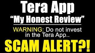 Tera App Review - Do Not Invest In The Tera App Before Watching My Scam Review