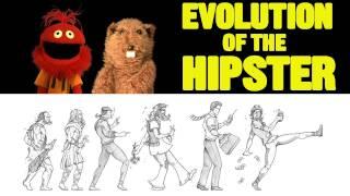 Evolution of the Hipster