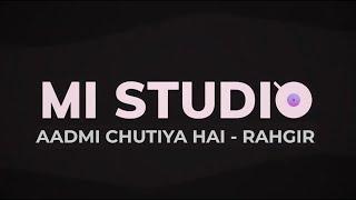 Aadmi Chutiya Hai | Rahgir | Live Performance | MI Studio | Mood Indigo 2023