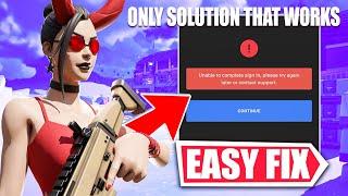 How to Fix Epic Games Launcher "Unable to Complete Sign in, Please try again later Contact support"