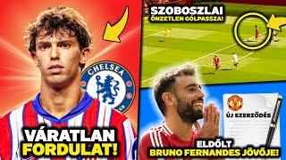 CSODÁLATOS gólpassz SZOBOSZLAITÓL! João Félix ismét a CHELSEA-ben? ELDŐLT Bruno Fernandes jövője!