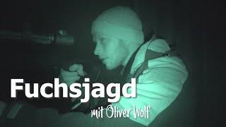 FUCHSJAGD - MIT OLIVER WOLF