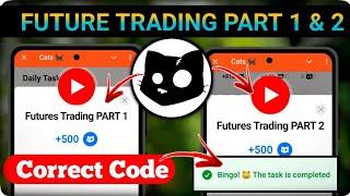 CATS Futures Trading Part 1 & Part 2 Code || CATS Youtube Video Code || Cats Video Task Answer