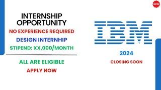 IBM Design Intern Opportunity | Kickstart Your Creative Career!