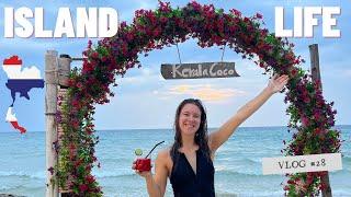 THAILAND ISLAND LIFE |   SE Asia Ep. 2/7 | Vlog #28