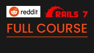 Reddit Clone with Ruby on Rails 7 - Full Course