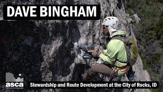 A Climbers Guide | City of Rocks Stewardship and Development with Dave Bingham