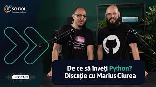 De ce să înveți programare în Python și de unde să începi | Discuție cu Marius Ciurea | #ITSchool