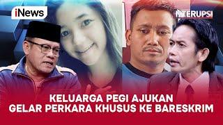 Pengacara Pegi: Saya Takut Ada Komunikasi Antara Penyidik dengan Pengadilan! - Interupsi 06/06