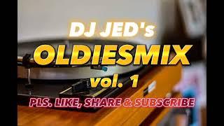 DJ jed's OLDIESMIX 1 | para kay lolo at lola