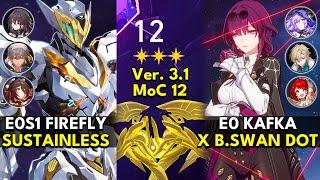 E0S1 Firefly Sustainless & E0 Kafka DoT | Memory of Chaos Floor 12 3 Stars | Honkai: Star Rail 3.1