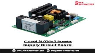 Cosel 3L014-2 Power Supply Circuit Board | Industrial Automation Power Module | Ram Automations