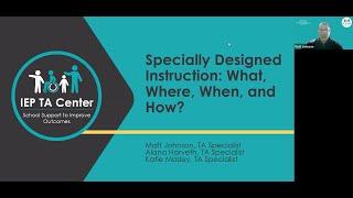 Specially Designed Instruction: What, Where, When, and How?