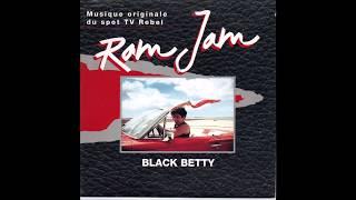RAM JAM      black betty   version album       1994