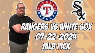 Texas Rangers vs Chicago White Sox 7/22/24 MLB Pick & Prediction | MLB Betting Tips