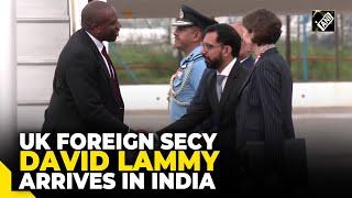 UK Foreign Secretary David Lammy arrives in India to hold meeting with EAM S Jaishankar