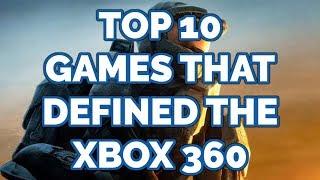 Top 10 Games That Defined the Xbox 360