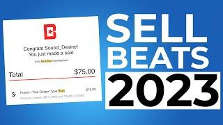 How to CRUSH Selling Beats in 2024