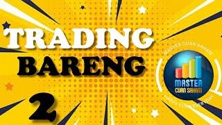 Trading Bareng Master Cuan Saham II Hasilkan Cuan 1 Juta Perhari II Kamis 4 Juli 2024 Sesi 2