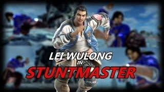 Lei Wulong: STUNTMASTER (Tekken 7: Lei Wulong Montage)