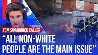 Tom Swarbrick’s takedown of ‘racist’ rioter | LBC