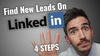 How to generate leads on LinkedIn (4 step process)