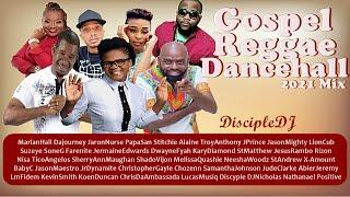 Gospel Reggae mix | Dancehall Gospel mix 2021 by DiscipleDJ