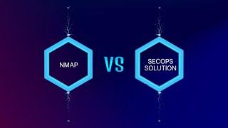 Nmap vs SecOps solution