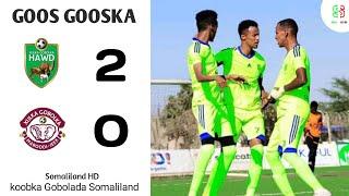 GOOS GOOSKA HAWD 2-0 MAROODI-JEEX | CIYAARAHA GOBOLADA SOMALILAND