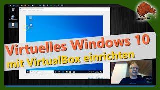 VirtualBox - virtuelles Windows 10 einrichten