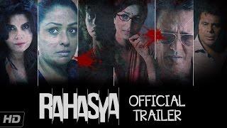 Rahasya - Official Trailer | Kay Kay Menon, Tisca Chopra, Ashish Vidyarthi | In Cinemas Now