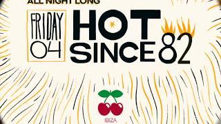 Pacha Ibiza Opening 2018 | Hot Since 82 | 04.05 | Ибица 2018